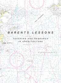 Enlarge image Cover: Barents Lessons - Park Books