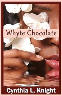 Enlarge image Cover: Whyte Chocolate - Mosaic Paradigm Group, LLC.
