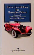 Cover: Kleine Geschichten f&uuml;r Mercedes-Fahrer - Engelhorn