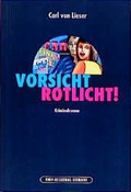 Cover: Vorsicht Rotlicht! - Rhein-Mosel-Verlag