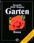 Cover: Rosen - ADAC Medien und Reise