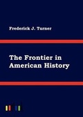 Cover: The Frontier in American History - Outlook Verlag