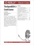 Cover: OpenBSD 4.0 Crash Course - O'Reilly