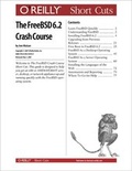 Cover: The Freebsd 6.2 Crash Course - O'Reilly