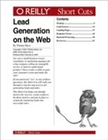 Cover: Lead Generation on the Web - O'Reilly