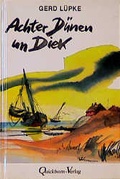 Cover: Achter D&uuml;nen un Diek - Quickborn