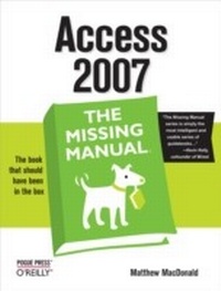 Abbildung von: Access 2007: The Missing Manual - O'Reilly