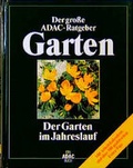 Cover: Der Garten im Jahreslauf - ADAC Medien und Reise