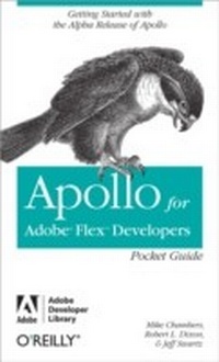 Enlarge image Cover: Apollo for Adobe Flex Developers Pocket Guide - O'Reilly