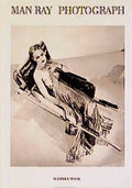 Cover: Man Ray Photograph - Schirmer Mosel