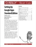 Cover: Setting Up Google Apps Standard Edition - O'Reilly