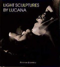 Cover: Light Sculptures by Lucana - Edition Stemmle