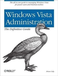 Enlarge image Cover: Windows Vista Administration: The Definitive Guide - O'Reilly