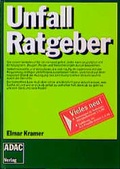 Cover: ADAC Unfall-Ratgeber - ADAC Medien und Reise