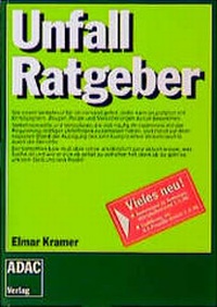 Enlarge image Cover: ADAC Unfall-Ratgeber - ADAC Medien und Reise