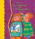 Cover: Vom Kleinsein und Grosswerden - Bischoff, F
