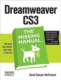 Cover: Dreamweaver CS3: The Missing Manual - O'Reilly