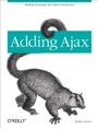 Cover: Adding Ajax - O'Reilly