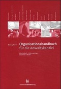 Cover: Organisationshandbuch f&uuml;r die Anwaltskanzlei - Deutscher Anwaltverlag
