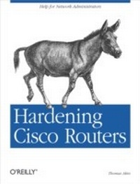 Enlarge image Cover: Hardening Cisco Routers - O'Reilly