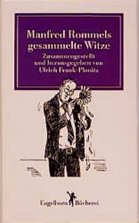 Enlarge image Cover: Manfred Rommels gesammelte Witze - Engelhorn