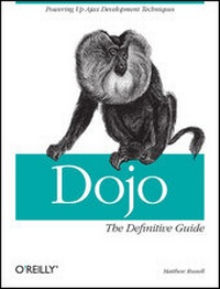 Enlarge image Cover: Dojo: The Definitive Guide - O'Reilly