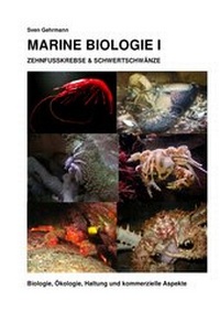 Abbildung von: MARINE BIOLOGIE I   ZEHNFUSSKREBSE & SCHWERTSCHWÄNZE - epubli