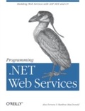 Cover: Programming .NET Web Services - O'Reilly