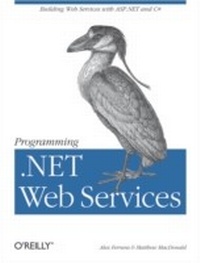 Enlarge image Cover: Programming .NET Web Services - O'Reilly