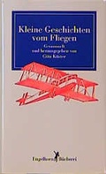 Cover: Kleine Geschichten vom Fliegen - Engelhorn