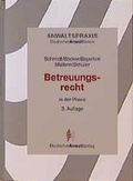 Cover: Betreuungsrecht in der Praxis - Deutscher Anwaltverlag