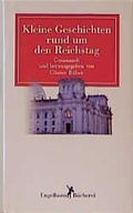 Cover: Kleine Geschichten rund um den Reichstag - Engelhorn