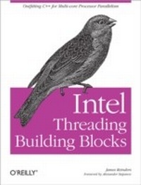 Enlarge image Cover: Intel Threading Building Blocks - O'Reilly