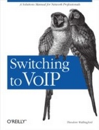 Abbildung von: Switching to VoIP - O'Reilly