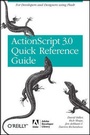 Cover: The ActionScript 3.0 Quick Reference Guide - O'Reilly