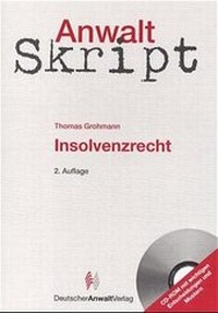 Enlarge image Cover: Anwaltskript Insolvenzrecht - Deutscher Anwaltverlag
