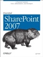 Cover: Essential SharePoint 2007 - O'Reilly