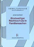 Cover: Einstweiliger Rechtsschutz in Familiensachen - Deutscher Anwaltverlag