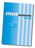Cover: Steuer Nachrichten 2003 - Grundner Fachbuch-Verlag f&uuml;r Steuer- und Wirtschaftsliteratur