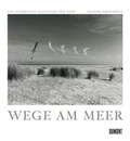 Cover: Wege am Meer, Fotokunst-Kalender 2006 - DuMont Kalenderverlag
