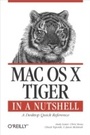 Cover: Mac OS X Tiger in a Nutshell - O'Reilly