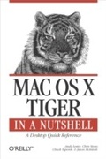 Cover: Mac OS X Tiger in a Nutshell - O'Reilly
