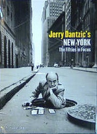 Abbildung von: Jerry Dantzic's New York - Edition Stemmle