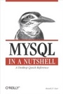 Cover: MySQL in a Nutshell - O'Reilly
