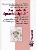 Cover: Das Ende der Sprachlosigkeit? - Psychosozial-Verlag
