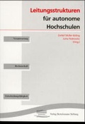 Cover: Leitungsstrukturen durch autonome Hochschulen - Verlag Bertelsmann Stiftung