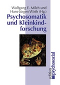 Cover: Psychosomatik und Kleinkindforschung - Psychosozial-Verlag