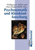 Cover: Psychosomatik und Kleinkindforschung - Psychosozial-Verlag