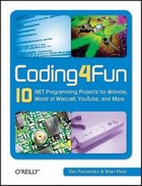 Enlarge image Cover: Coding4Fun - O'Reilly
