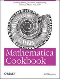 Enlarge image Cover: Mathematica Cookbook - O'Reilly